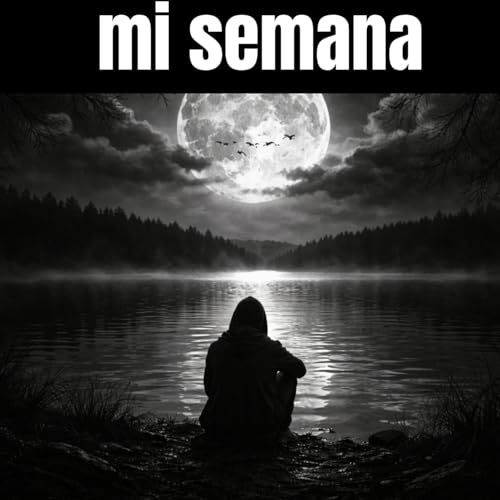 Mi semana