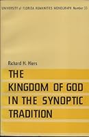 The Kingdom of God in the synoptic tradition (University of Florida humanities monograph no. 33) 0813003059 Book Cover