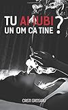 Tu ai iubi un om ca tine? (Romanian Edition)