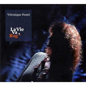 La Vie Va Rag [Audio CD] Pestel, Veronique