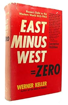 Hardcover East minus West = zero;: Russia's debt to the Western World, 862-1962 Book