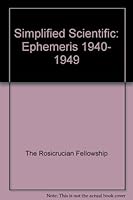 Simplified Scientific Ephemeris 1940-1949: With Daily Aspectarian, Also Monthly Position of Pluto B0018VU0FU Book Cover