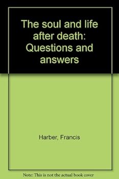 Unknown Binding The soul and life after death: Questions and answers Book