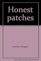 Honest patches B000V77E4M Book Cover