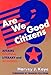 Are We Good Citizens? Affairs Political, Literary, and Academic
