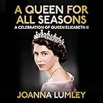 Cover of A Queen for All Seasons