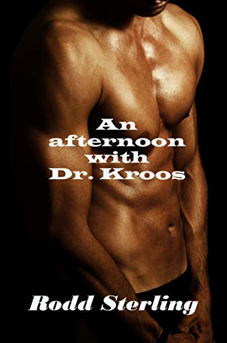 An afternoon with dr. kroos: first time mm gay short story