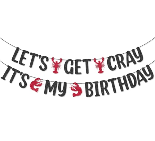 Let's Get Cray It's My Birthday Banner for Crawfish Boil Birthday Party Decorations
