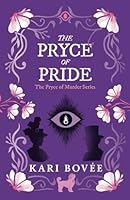 The Pryce of Pride: An Historical Ghost Cozy Mystery (The Pryce of Murder) B0F6C29BWV Book Cover
