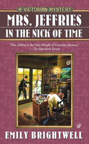 Mrs. Jeffries in the Nick of Time (A Victorian Mystery)