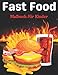 Fast Food Malbuch für Kinder: Süßes Fast-Food-Malbuch für Kinder im Vorschulalter, Jungen und Mädchen im Alter von 4–8 Jahren mit Illustrationsdesigns für Hamburger, Pommes, ... Pizza und Eiscreme.