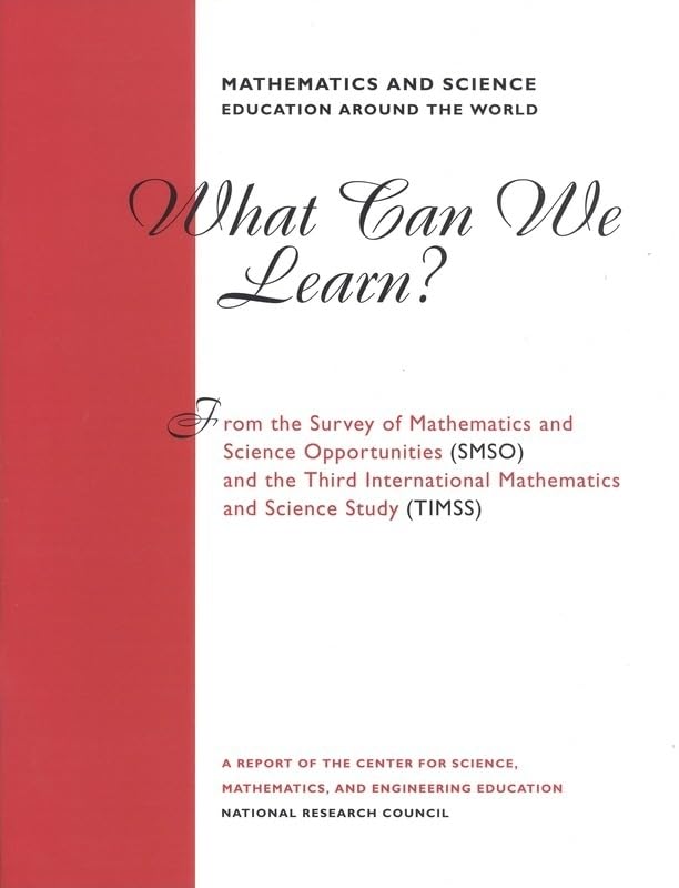 Buy Mathematics and Science Education Around the World: What Can We Learn From The Survey of Mathematics and Science Opportunities (SMSO) and the Third ... and Science Study (TIMSS)? (Compass Series) — BookShops.in