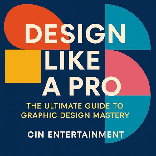CIN Entertainment presents Design Like a Pro episode artwork