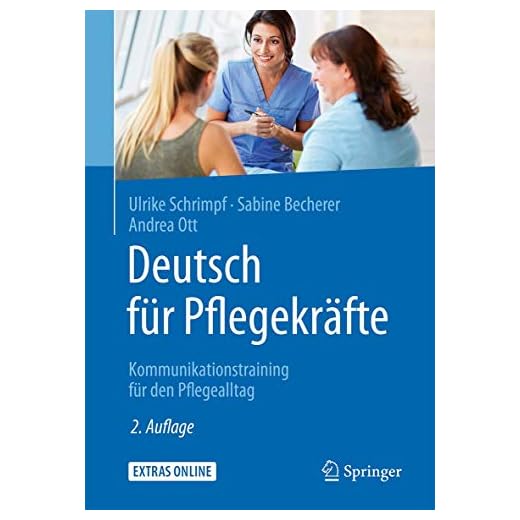Deutsch für Pflegekräfte: Kommunikationstraining für den Pflegealltag