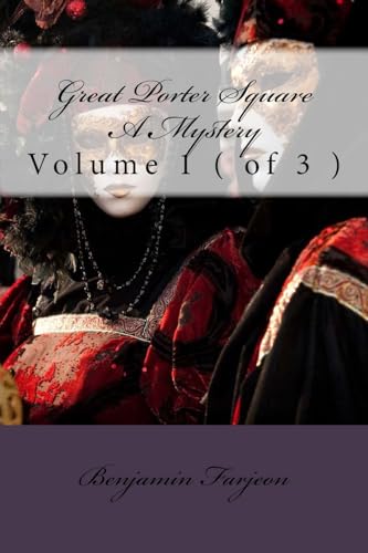 Great Porter Square A Mystery: Volume 1 ( of 3 ) 1508757895 Book Cover
