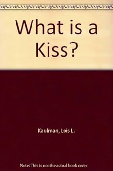 Hardcover What is a Kiss?: Love Riddles Book