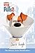 The Secret Life of Pets 2 Deluxe Junior Novelization (The Secret Life of Pets 2)