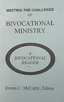 Paperback Meeting the Challenge of Bivocational Ministry Book