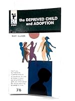 The Deprived Child And Adoption B0000CLSB9 Book Cover