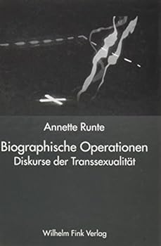 Paperback Biographische Operationen: Diskurse Der Transsexualität [German] Book