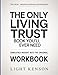 The Real Understanding Knowledge The Only Living Trust Book Youll Ever Need: Simplified Insight Into The Original
