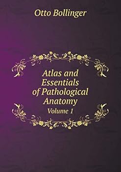 Paperback Atlas and Essentials of Pathological Anatomy Volume 1 Book