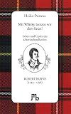 Mit Whisky trotzen wir dem Satan!: Leben und Lieder des schottischen Barden Robert Burns (1759-1796) - Heiko Postma, Robert Burns Zeichner: Hans F Zeissler 