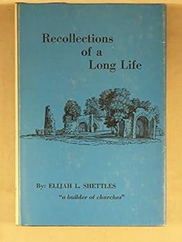 Recollections of a Long Life
