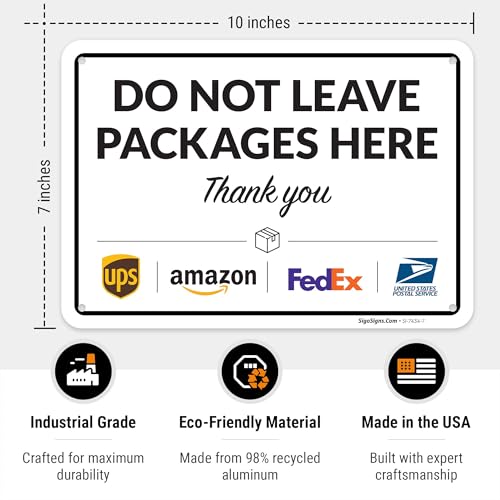 Image of Package Delivery Sign, Delivery Instructions Do Not Leave Package Here Sign, 10x7 Inches, Rust Free .040 Aluminum, Fade Resistant, Made in USA