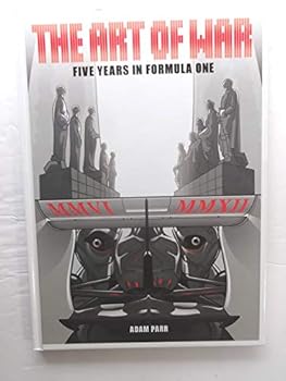 Hardcover The Art of War: Five Years in Formula One Book