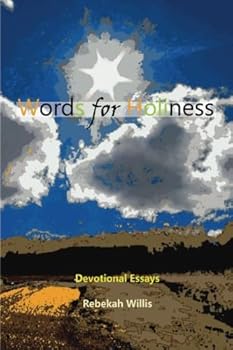Paperback Words for Holiness: Devotional Essays Book