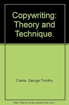 Hardcover Copywriting: Theory and Technique Book