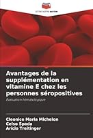 Avantages de la supplémentation en vitamine E chez les personnes séropositives (French Edition) 6202465352 Book Cover