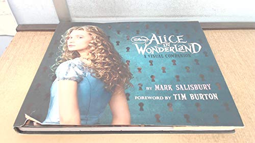 Disney's Alice in Wonderland: A Visual Companion