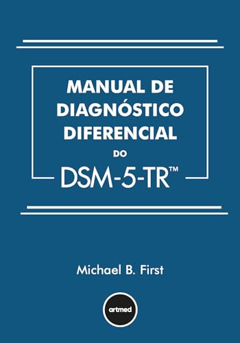 Manual de Diagnóstico Diferencial do DSM-5-TR