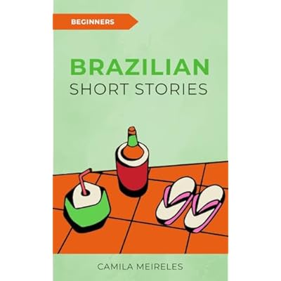 Short Stories in Simple Brazilian Portuguese: for beginners