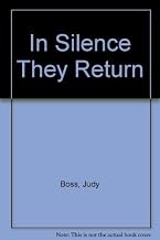 In Silence They Return