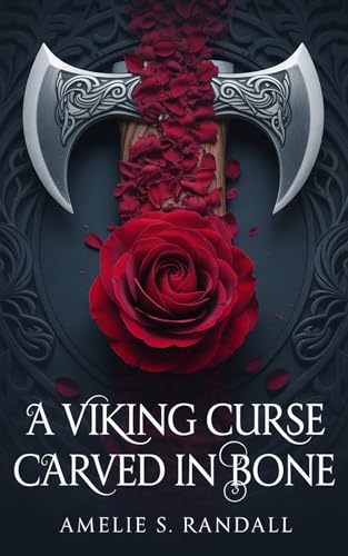 A Viking Curse Carved in Bone: A cursed forbidden love story