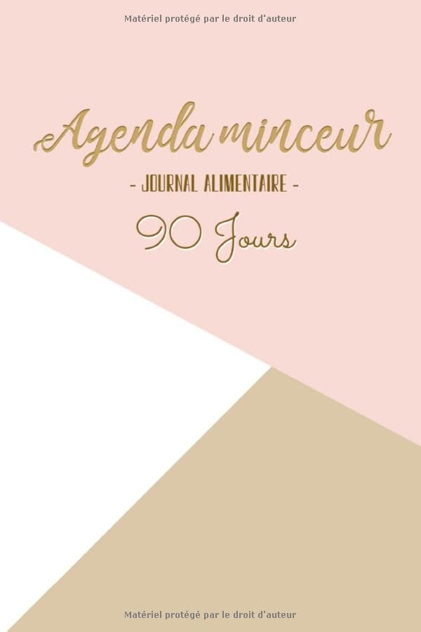 Agenda Minceur - Journal Alimentaire - 90 Jours: ⭐ Cahier de Suivi Journalier à Remplir ❙ Journal Calorique & Sportif ❙ Suivi poids & mensurations F ❙ Rééquilibrage alimentaire, Régime