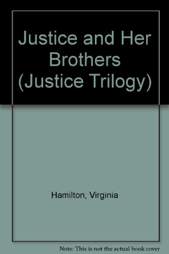 Justice and Her Brothers 0606129731 Book Cover