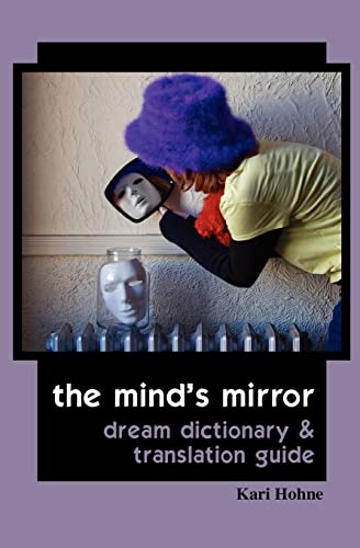 The Mind'S Mirror: Dream Dictionary And Translation Guide
