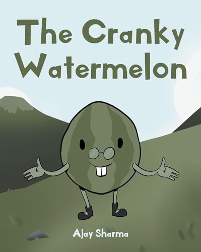The Cranky Watermelon (English Edition)