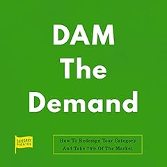 DAM the Demand Audiolibro Por Category Pirates, Nicolas Cole, Christopher Lochhead, Eddie Yoon arte de portada