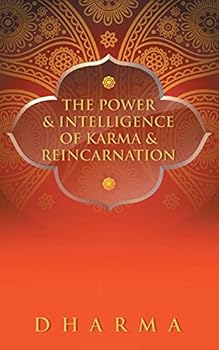 Paperback The Power & Intelligence of Karma & Reincarnation Book