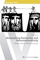 Dismantling Patriarchy and Heteronormativity 3639792270 Book Cover