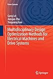 Multidisciplinary Design Optimization Methods for Electrical Machines and Drive Systems (Power Systems)