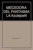 La mecedora del fantasma Y otros misterios sin resolver 9500110415 Book Cover