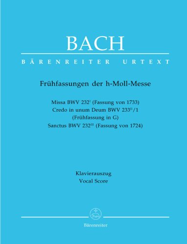 Fr hfassungen zur H-Moll Messe BWV 232