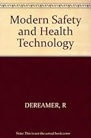 Modern Safety and Health Technology 0471057290 Book Cover