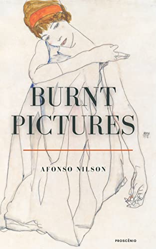 Burnt Pictures (English Edition)